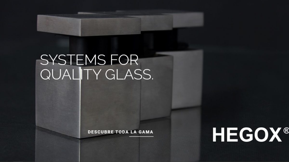 Hegox - System for Quality Glass