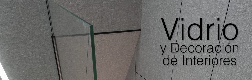 Vidrio y decoración de interiores