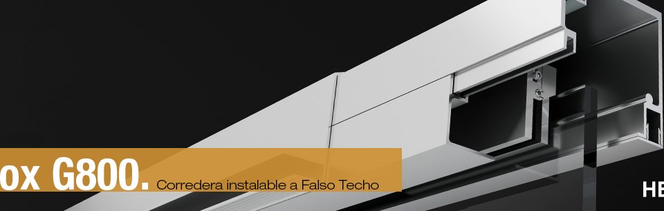 Hegox G800. Corredera a falso techo