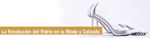 hegox. vidrio en la moda
