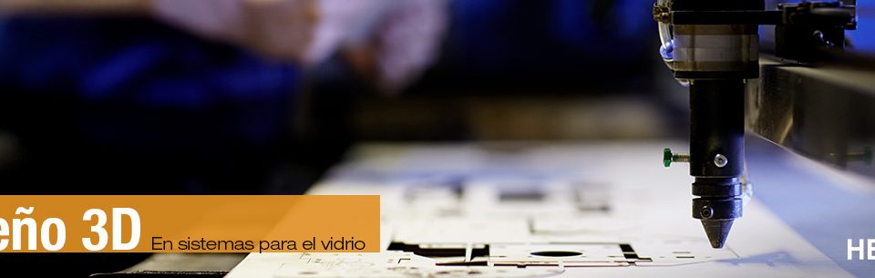 diseño 3D en sistemas para el vidrio