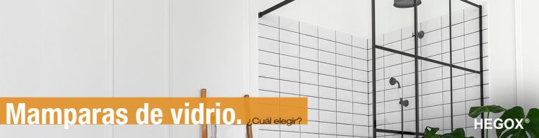 Mamparas de vidrio cual elegir