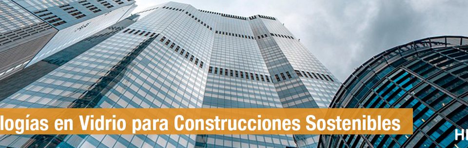 vidrio para construcciones sostenibles