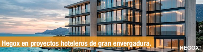 Hegox en proyectos hoteleros